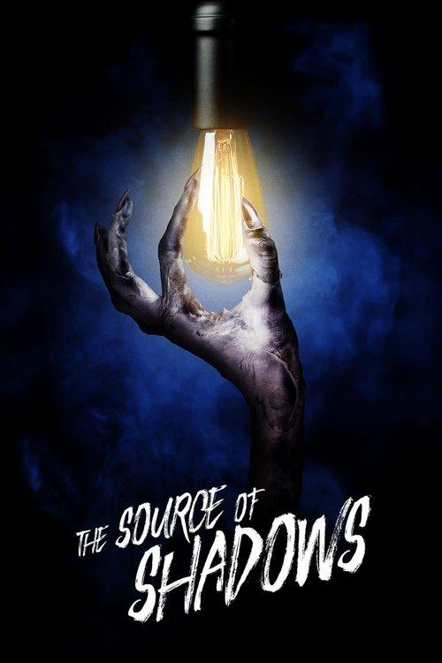 The Source of Shadows 2020 official movie poster