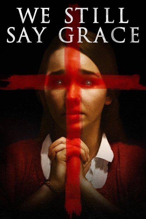 We Still Say Grace 2020 official movie poster