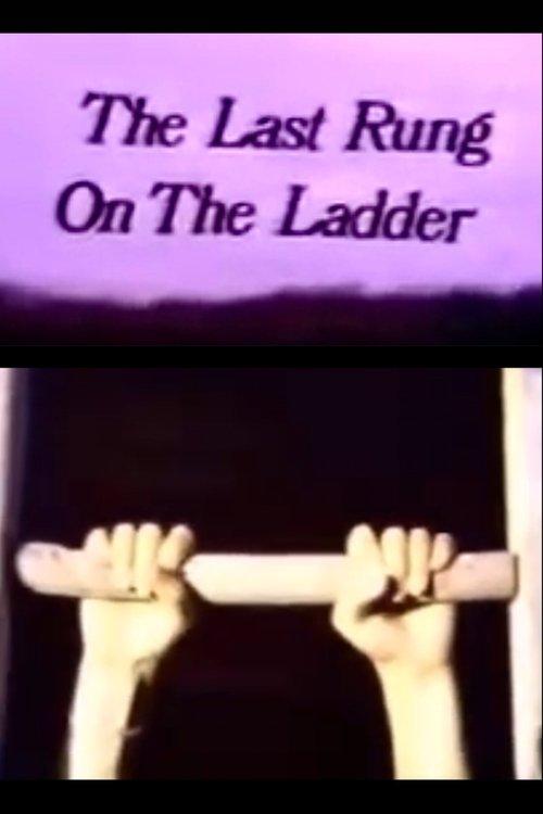 The Last Rung on the Ladder 1987 official movie poster