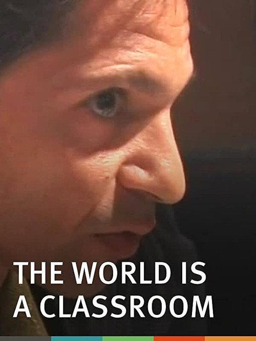 The World Is a Classroom 2001 official movie poster