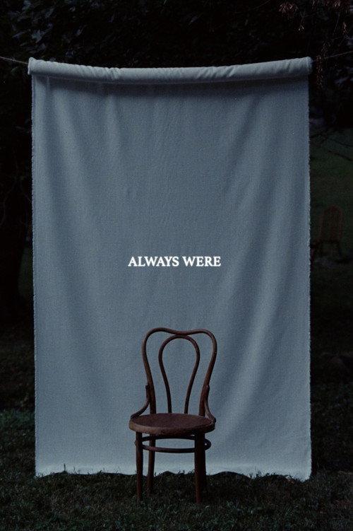 Always Were  official movie poster