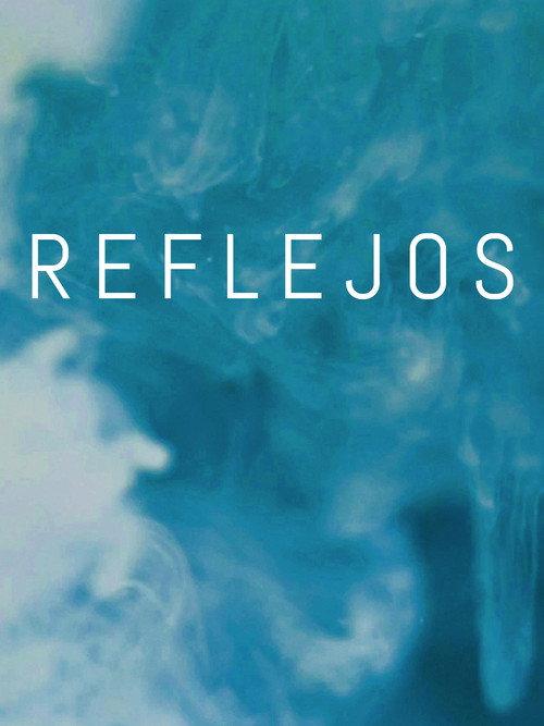 Reflejos 2019 official movie poster