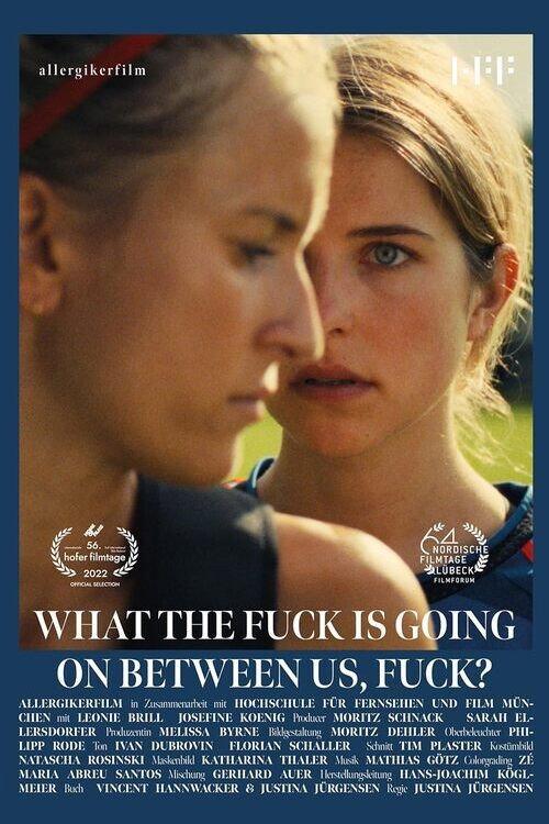 What the Fuck Is Going On Between Us, Fuck? 2022 official movie poster