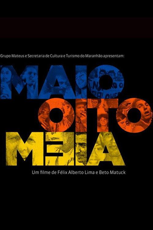 Maio Oito Meia  official movie poster