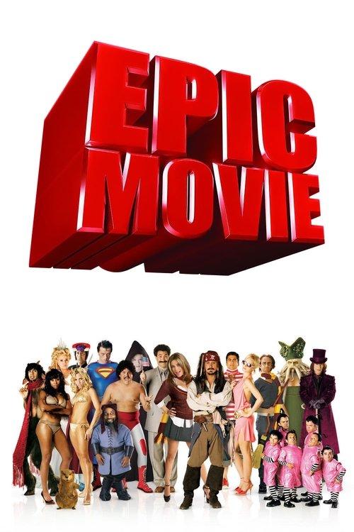 Epic Movie 2007 official movie poster