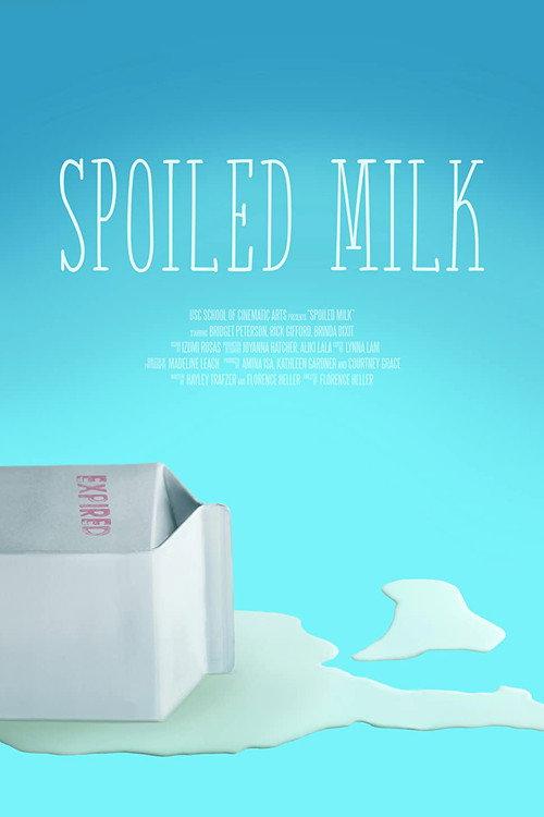 Spoiled Milk 2019 official movie poster