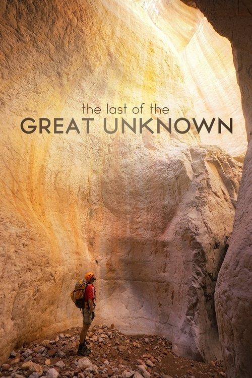 Last of the Great Unknown 2012 official movie poster