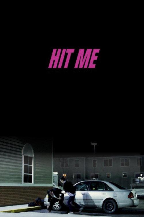 Hit Me 2019 official movie poster