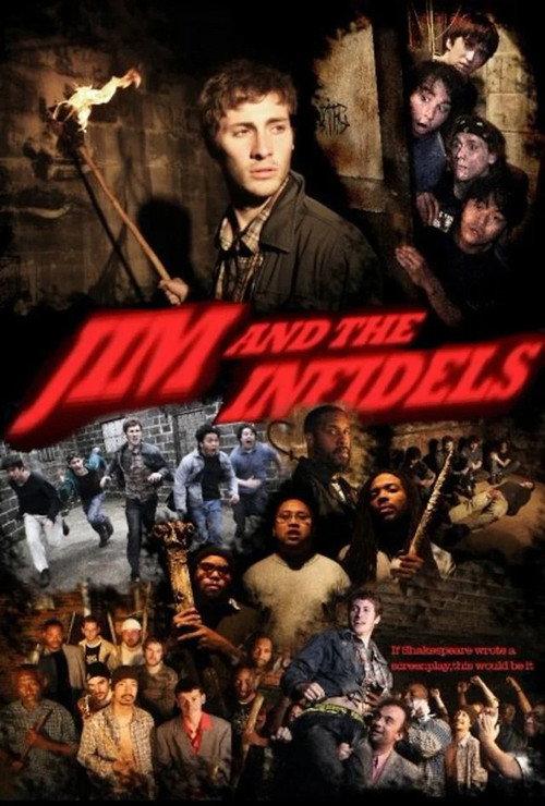 Jim and the Infidels 2008 official movie poster