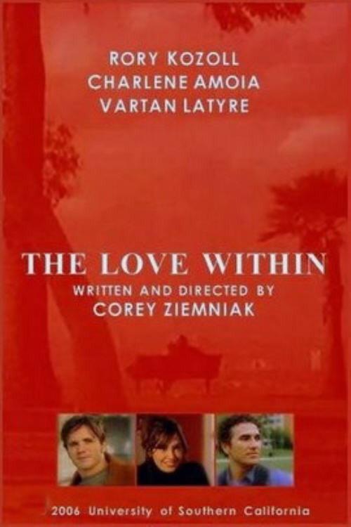 The Love Within 2006 official movie poster