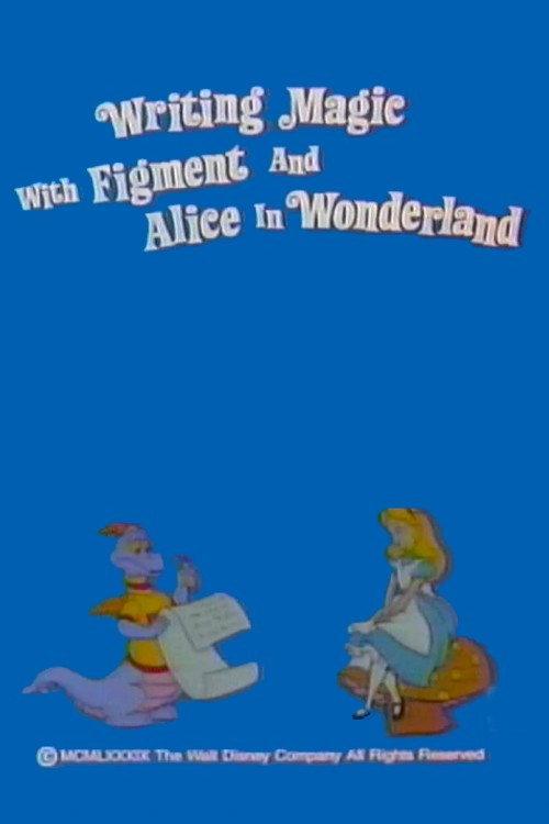 Writing Magic with Figment and Alice in Wonderland 1989 official movie poster