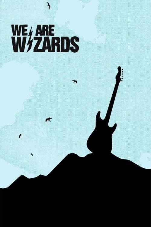 We Are Wizards 2008 official movie poster