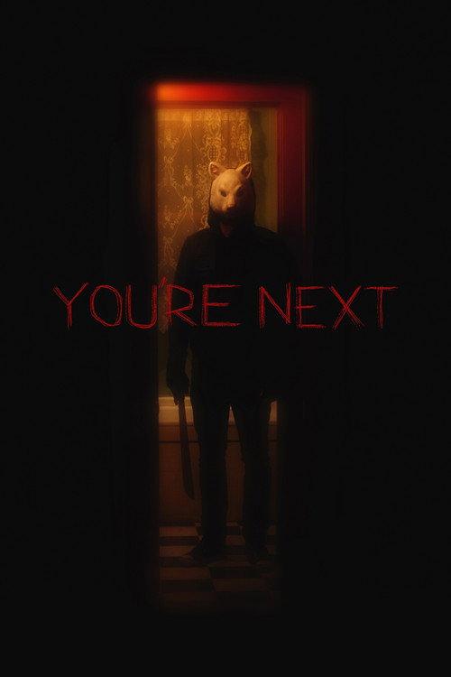 You're Next 2013 official movie poster