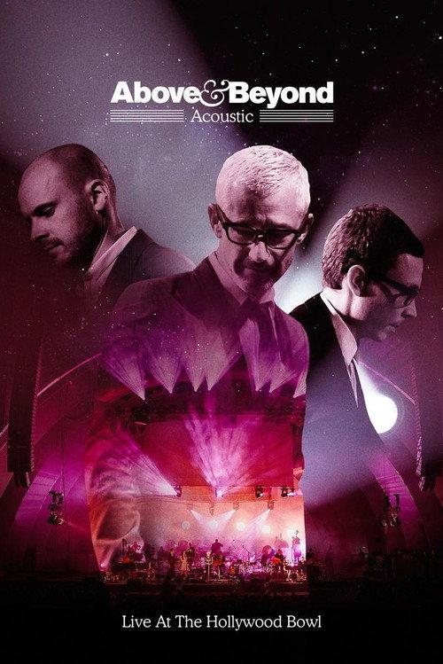 Above & Beyond: Acoustic - Live at the Hollywood Bowl 2018 official movie poster