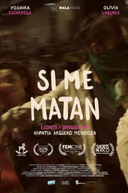 Si Me Matan 2022 official movie poster