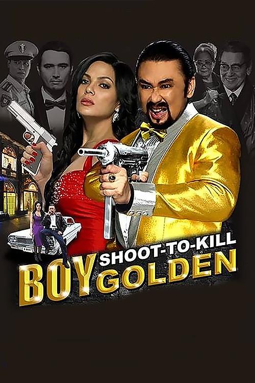 Boy Golden: Shoot-To-Kill 2013 official movie poster