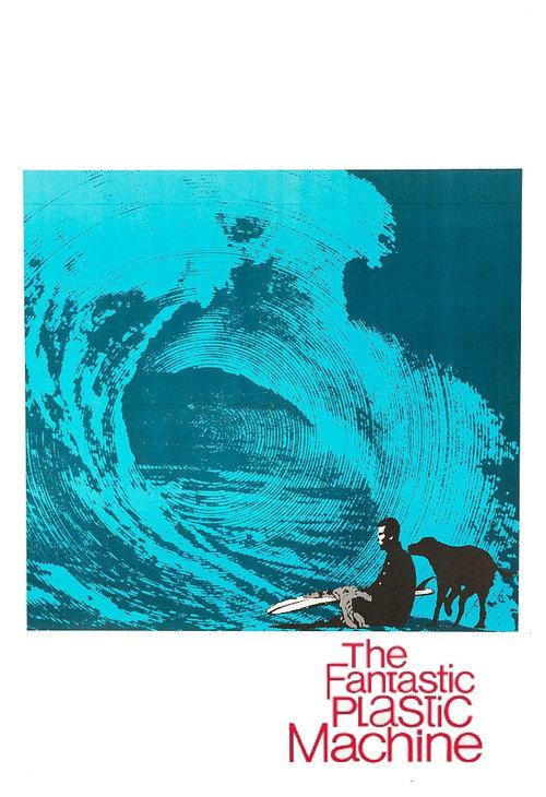 The Fantastic Plastic Machine 1969 official movie poster