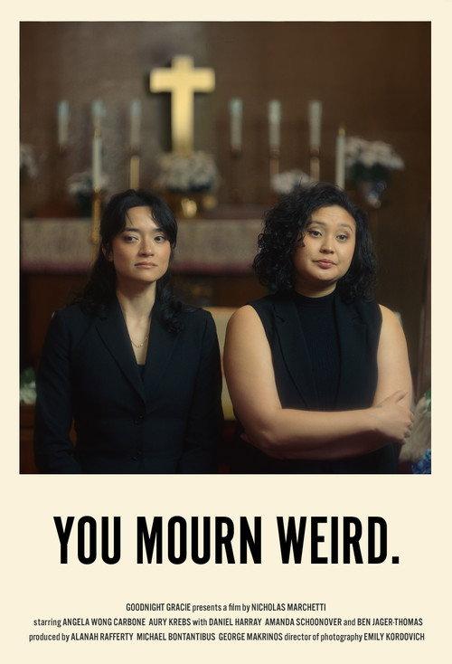 You Mourn Weird  official movie poster