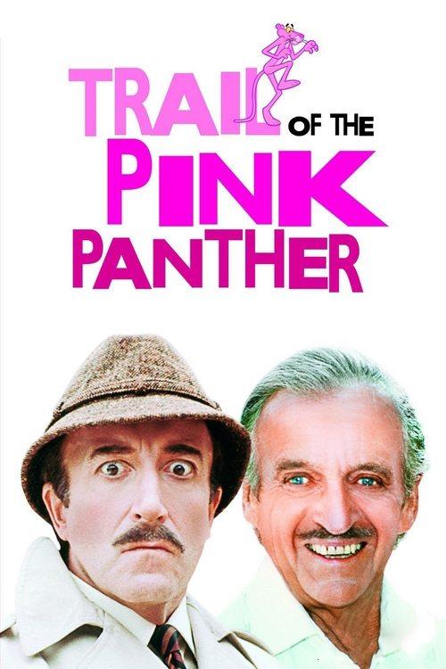 Trail of the Pink Panther 1982 official movie poster