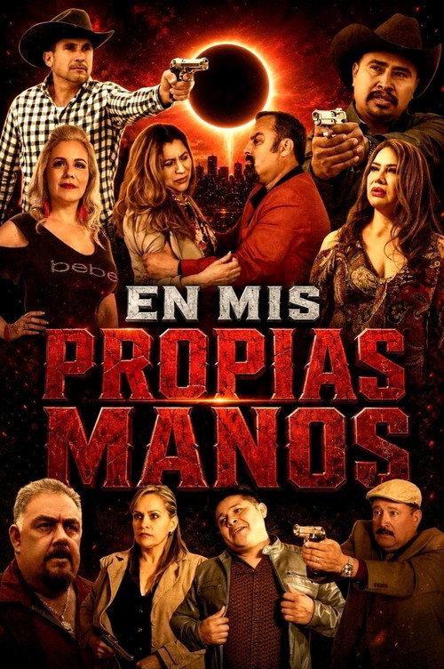 En Mis Propias Manos 2019 official movie poster
