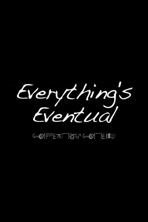 Everything’s Eventual 2011 official movie poster
