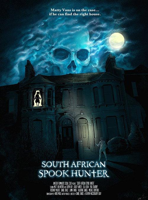 South African Spook Hunter 2018 official movie poster