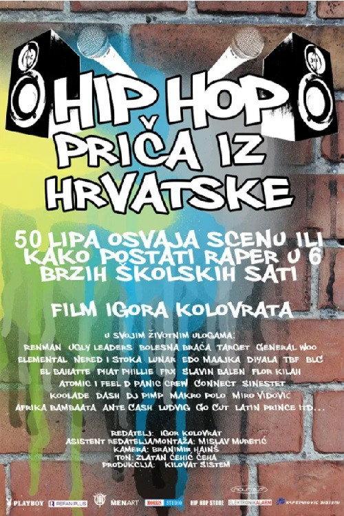 Hip Hop Story from Croatia 2008 official movie poster