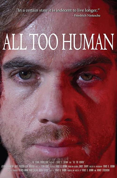 All Too Human 2018 official movie poster