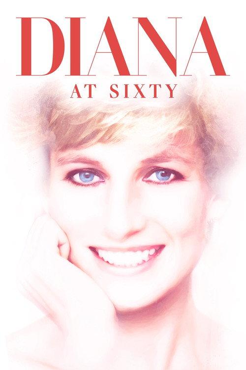 Diana at Sixty 2021 official movie poster
