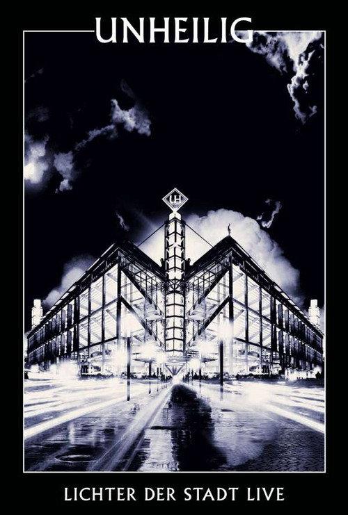 Unheilig - Lichter der Stadt - Hinter den Kulissen 2012 official movie poster
