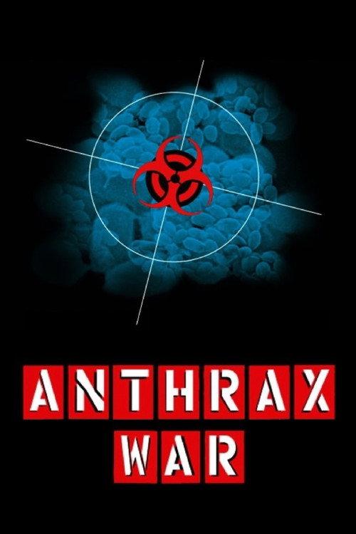 Anthrax War 2009 official movie poster