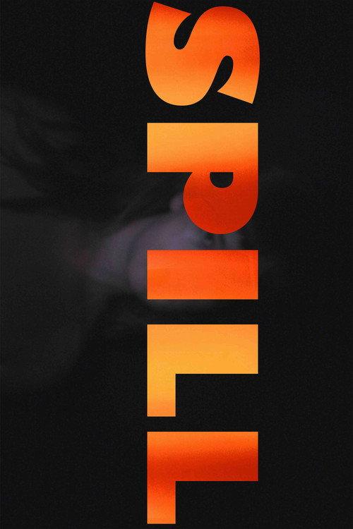 SPILL 2025 official movie poster
