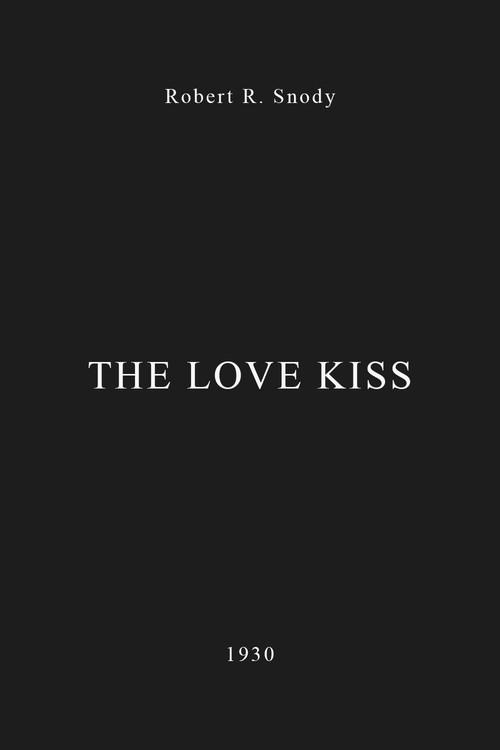 The Love Kiss 1930 official movie poster