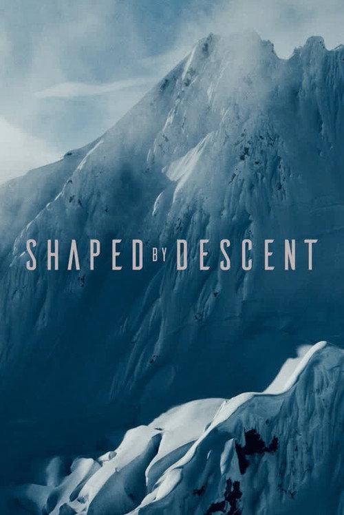 Shaped by Descent 2020 official movie poster