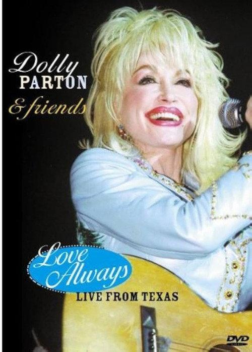 Dolly Parton & Friends: Love Always Live 2009 official movie poster