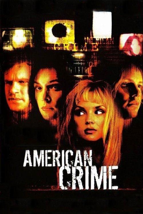 American Crime 2004 official movie poster