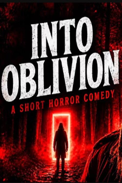 Into Oblivion 2025 official movie poster