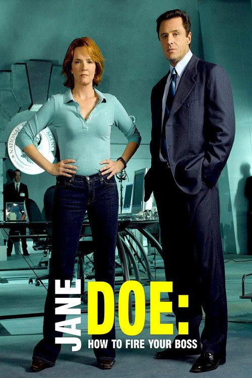 Jane Doe: How to Fire Your Boss 2007 official movie poster