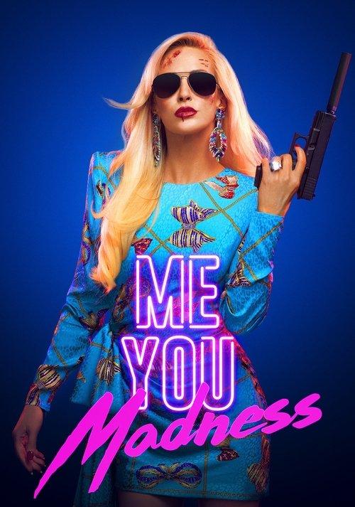 Me You Madness 2021 official movie poster