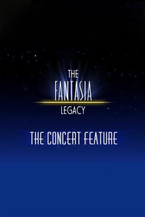 The Fantasia Legacy: The Concert Feature 2000 official movie poster