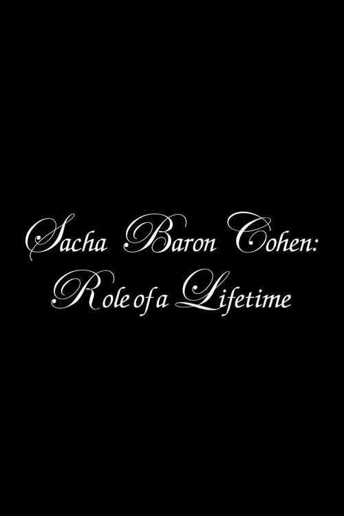 Sacha Baron Cohen: Role of a Lifetime 2012 official movie poster