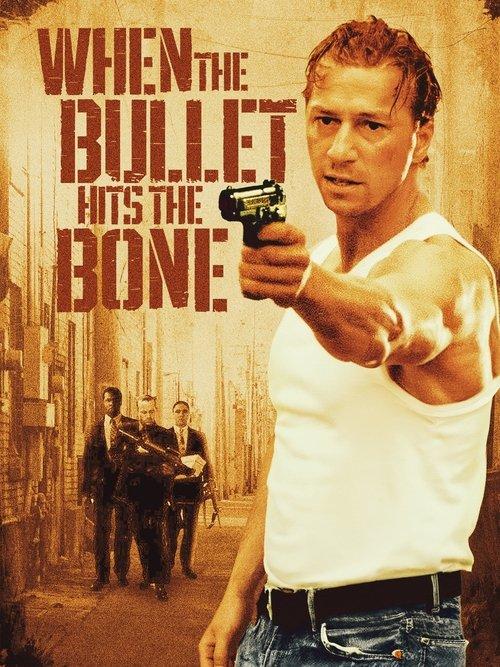 When the Bullet Hits the Bone 1996 official movie poster