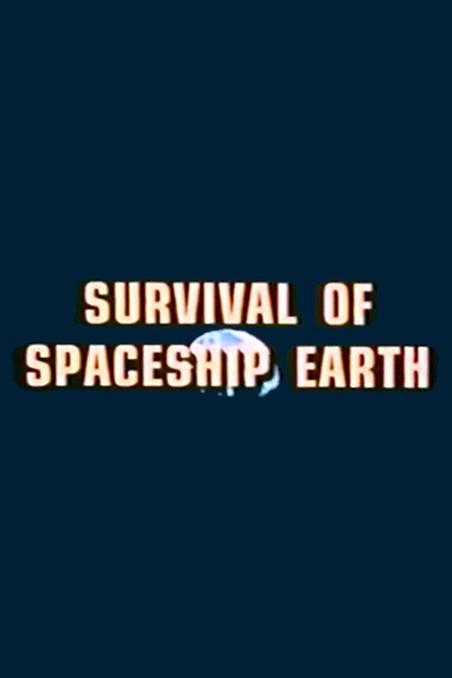 Survival of Spaceship Earth 1972 official movie poster
