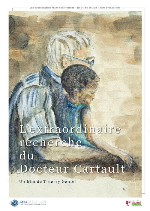 L'extraordinaire recherche du docteur Cartault 2023 official movie poster