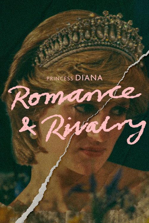 Princess Diana: Romance and Rivalry 2022 official movie poster