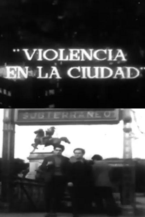Violencia en la ciudad 1957 official movie poster