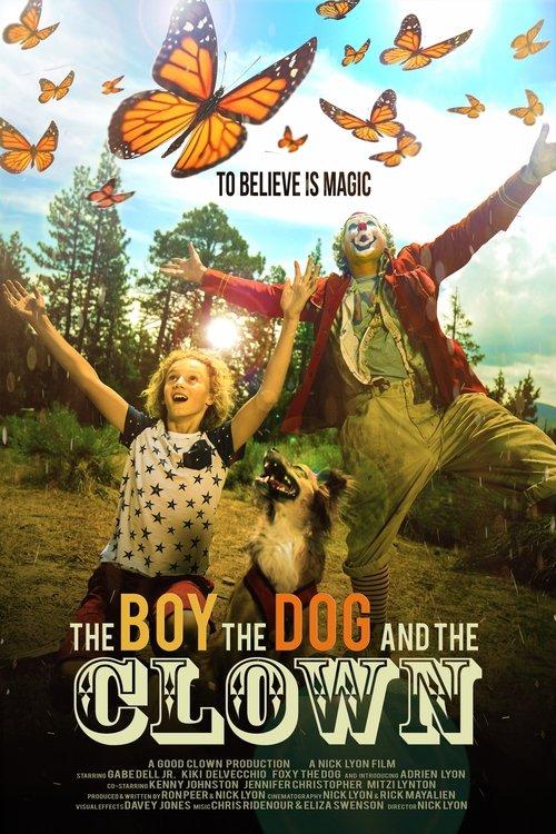 The Boy, the Dog and the Clown 2019 official movie poster