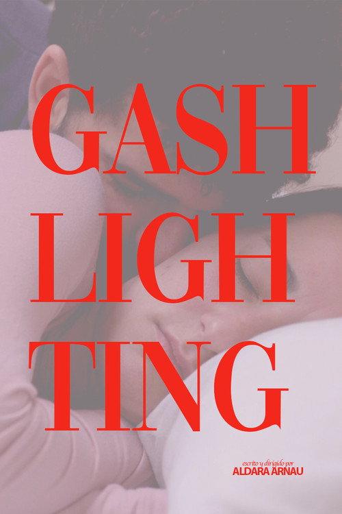 Gashlighting  official movie poster