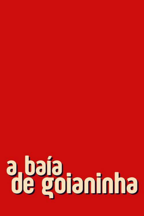Goianinha Bay 2024 official movie poster