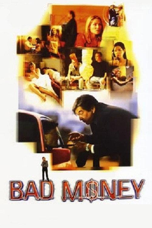 Bad Money 1999 official movie poster